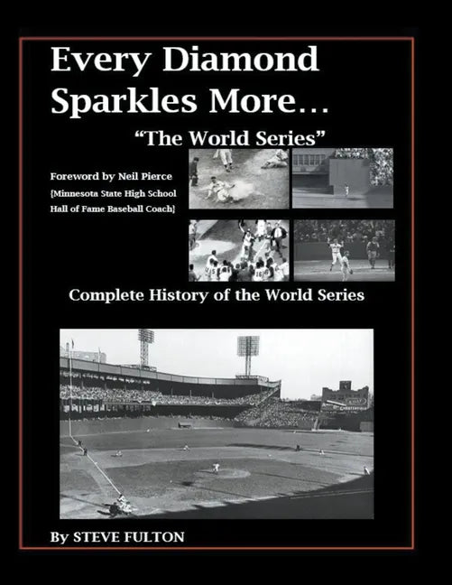 Every Diamond Sparkles More..."The World Series" - Paperback