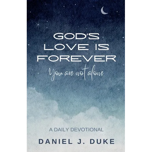 God's Love Is Forever - Paperback