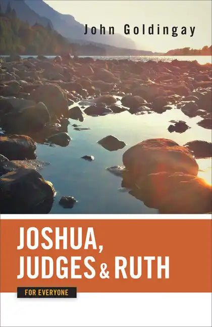 Joshua, Judges, and Ruth for Everyone - Paperback