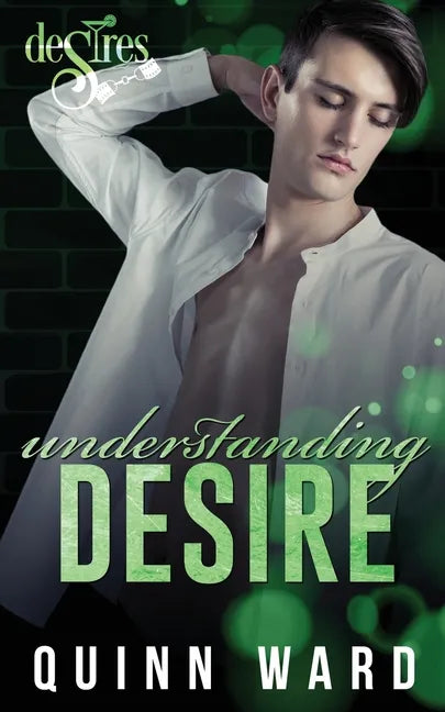 Understanding Desire: A Brother's Best Friend Gay Romance - Paperback