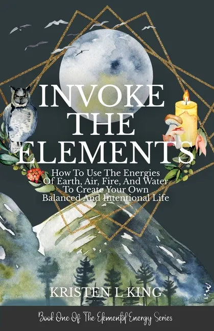 Invoke The Elements - Paperback