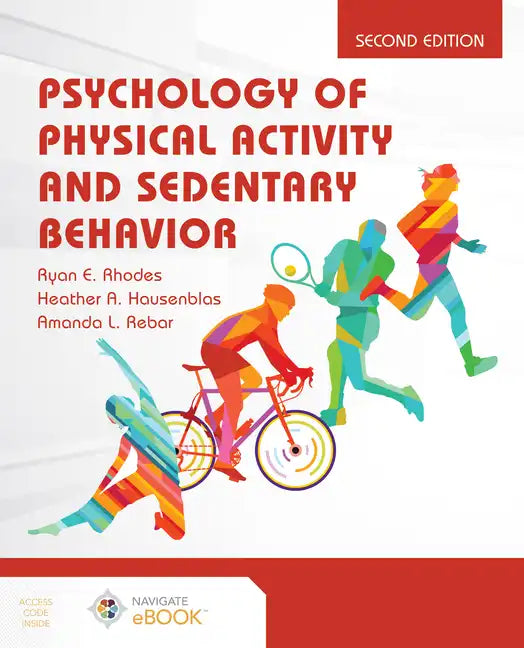 Psychology of Physical Activity and Sedentary Behavior - Paperback