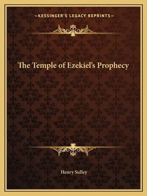The Temple of Ezekiel's Prophecy - Paperback