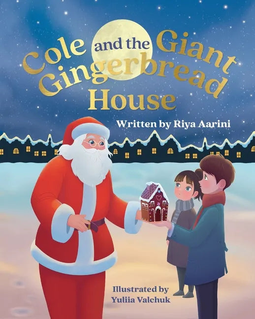 Cole and the Giant Gingerbread House - Paperback