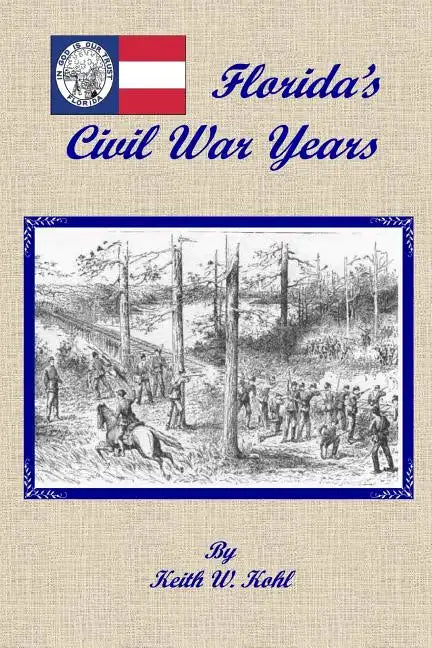Florida's Civil War Years - Paperback