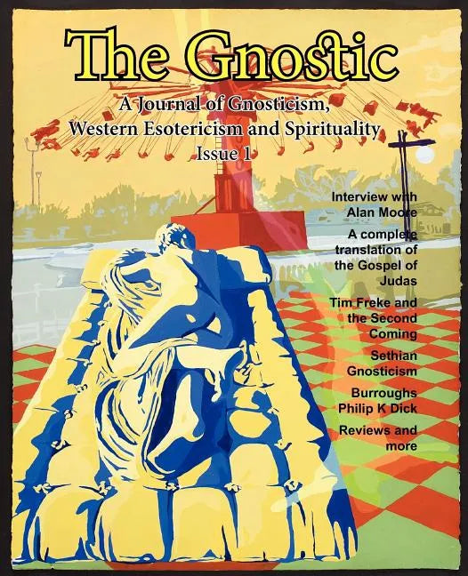 The Gnostic 1: Including Interview with Alan Moore - Paperback