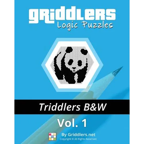 Griddlers Logic Puzzles - Triddlers Black and White - Paperback