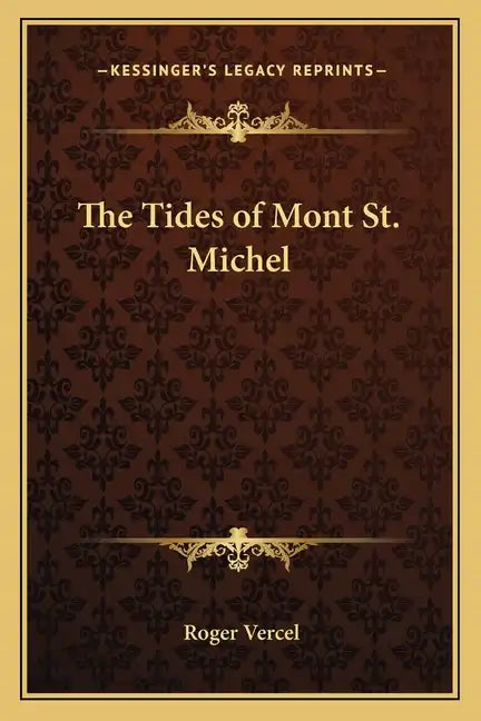 The Tides of Mont St. Michel - Paperback