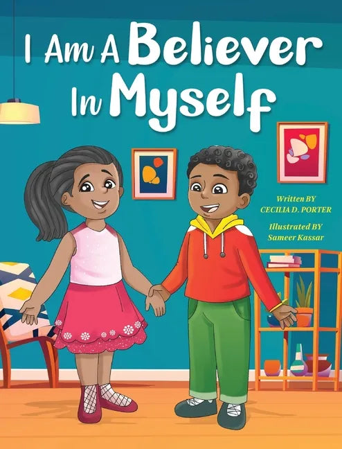 I Am a Believer in Myself! - Hardcover