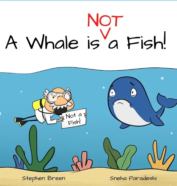 A Whale is Not a Fish! - Hardcover