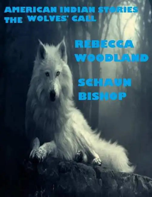 american indian stories: the wolves' call - Paperback