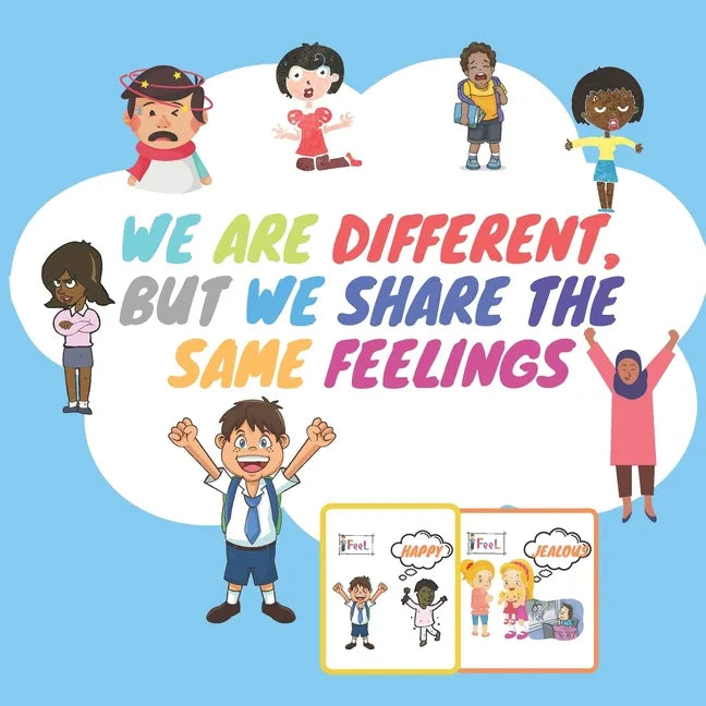 We Are Different, but We Share The Same Feelings: Emotions & Feelings Books For Kids - activity book for preschool - Paperback