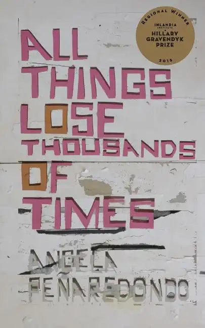 All Things Lose Thousands of Times - Paperback