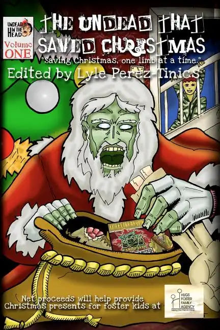 The Undead That Saved Christmas - Paperback