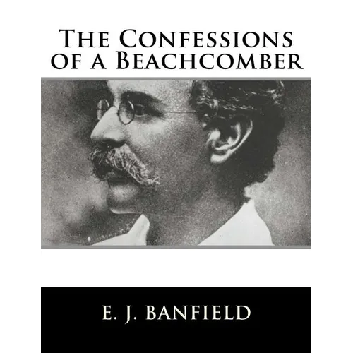 The Confessions of a Beachcomber - Paperback