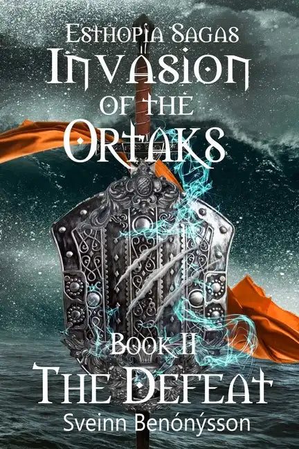 Invasion of the Ortaks: Book 2 the Defeat - Paperback