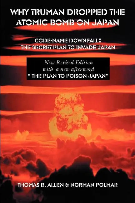 Why Truman Dropped the Atomic Bomb on Japan - Paperback