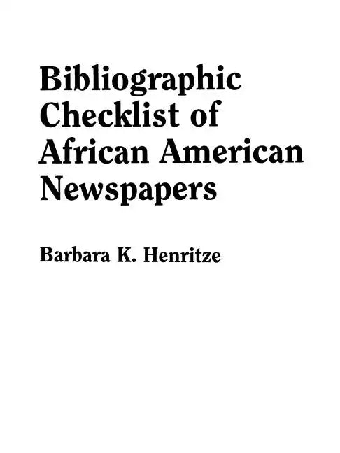 Bibliographic Checklist of African American Newspapers - Paperback