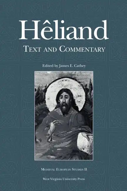 Heliand: Text and Commentary - Paperback