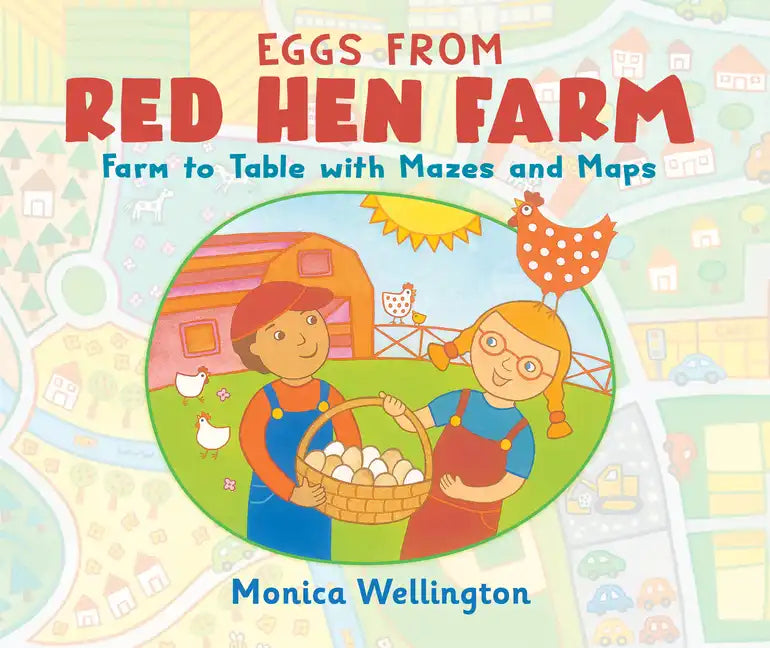 Eggs from Red Hen Farm: Farm to Table with Mazes and Maps - Paperback