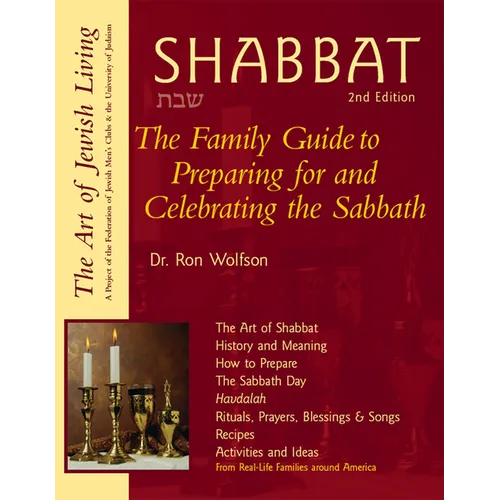 Shabbat (2nd Edition): The Family Guide to Preparing for and Celebrating the Sabbath - Hardcover