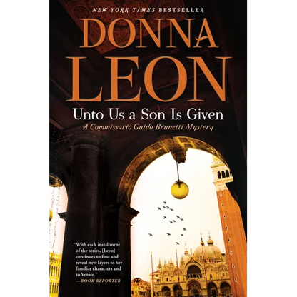 Unto Us a Son Is Given: A Commissario Guido Brunetti Mystery - Paperback