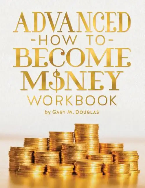 Advanced How To Become Money Workbook - Paperback