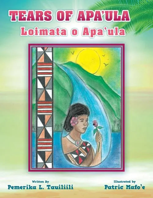 Tears of Apa'ula: Loimata o Apa'ula - Paperback