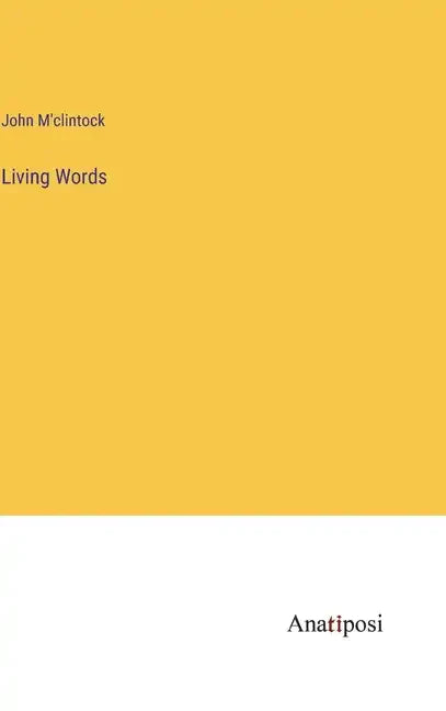 Living Words - Hardcover