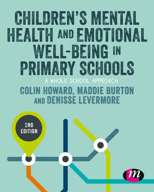 Children's Mental Health and Emotional Well-being in Primary Schools - Paperback