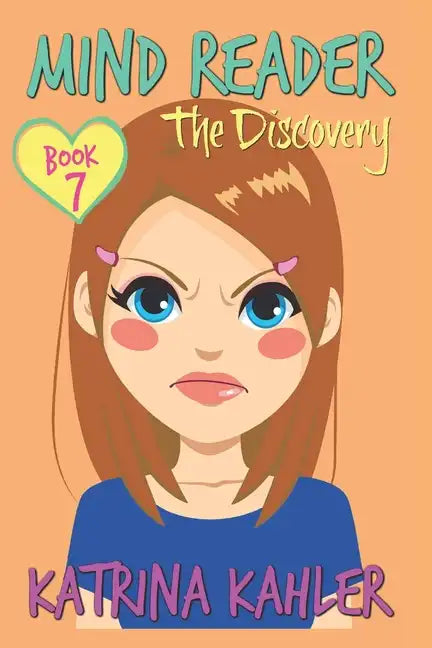 Mind Reader - Book 7: The Discovery: (Diary Book for Girls aged 9-12) - Paperback