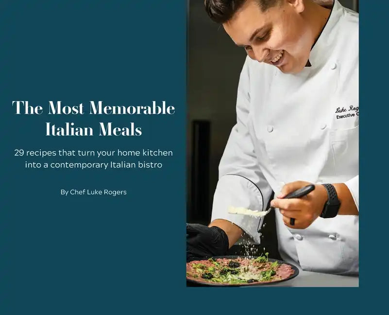 The Most Memorable Italian Meals - Hardcover