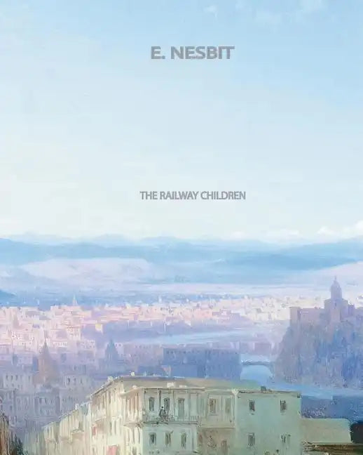 The Railway Children - Paperback