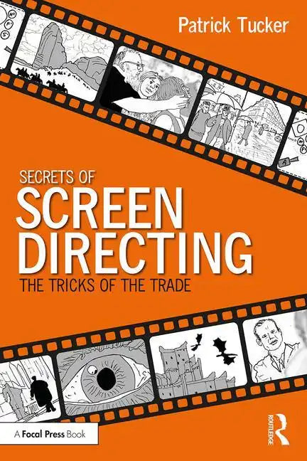 Secrets of Screen Directing: The Tricks of the Trade - Paperback