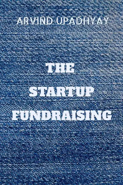The Startup Fundraising - Paperback