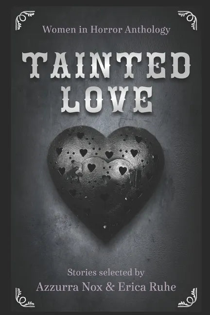Tainted Love: Women in Horror Anthology - Paperback