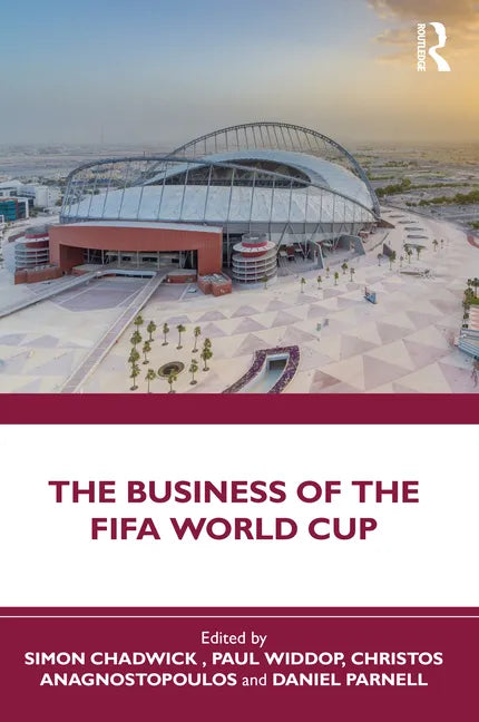 The Business of the Fifa World Cup - Paperback