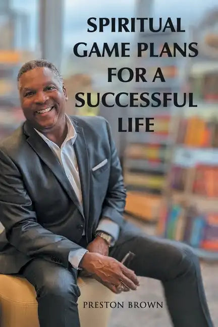 Spiritual Game Plans for a Successful Life - Paperback