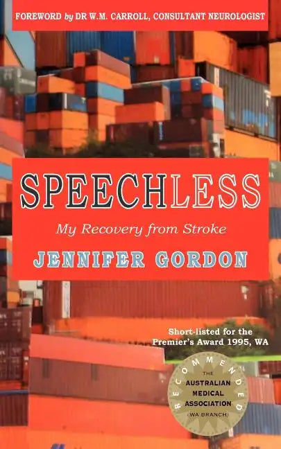 Speechless my recovery from stroke - Paperback