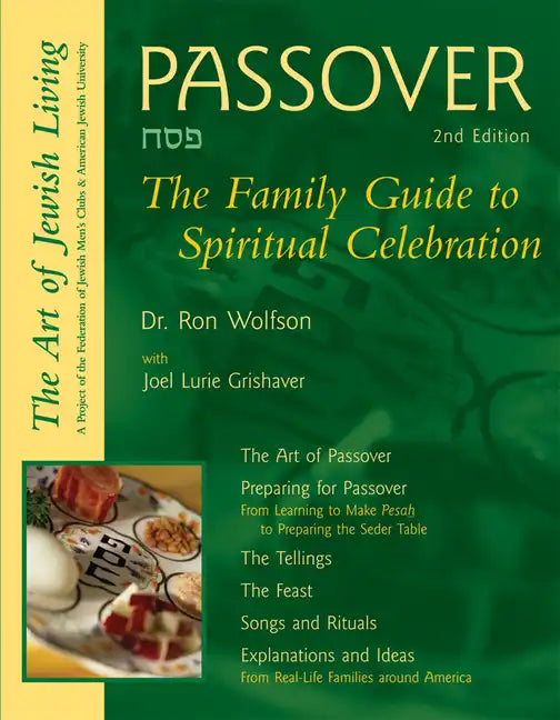 Passover (2nd Edition): The Family Guide to Spiritual Celebration - Paperback