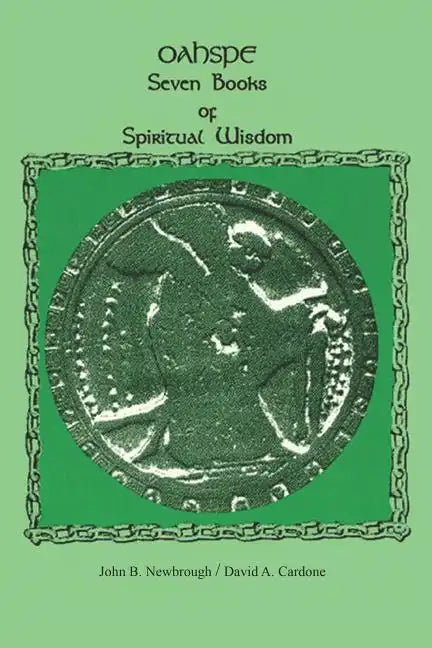 Oahspe Seven Books of Spiritual Wisdom - Paperback