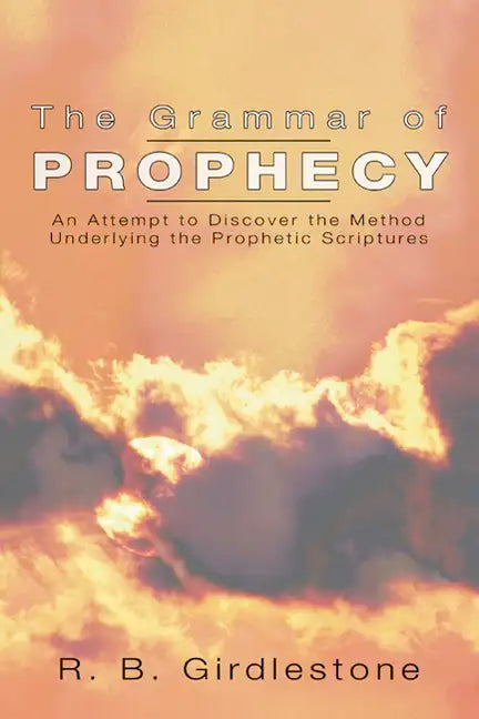 Grammar of Prophecy - Paperback