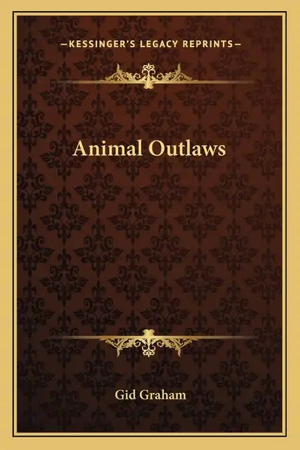 Animal Outlaws - Paperback