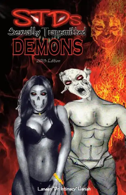 Stds: Sexually Transmitted Demons: 2013 Edition - Paperback