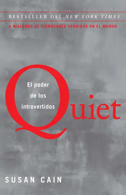 Quiet: El Poder de Los Introvertidos / Quiet: The Power of Introverts in a World That Can't Stop Talking - Paperback