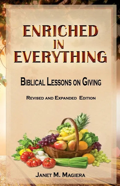 Enriched in Everything: Biblical Lessons on Giving - Paperback