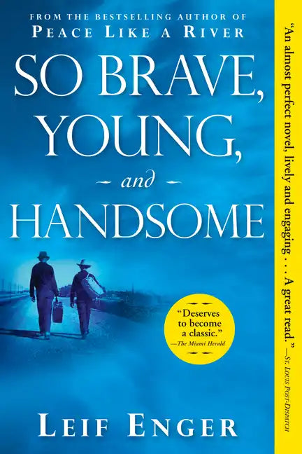 So Brave, Young, and Handsome - Paperback