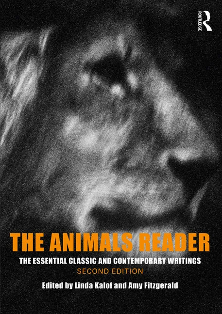 The Animals Reader: The Essential Classic and Contemporary Writings - Paperback