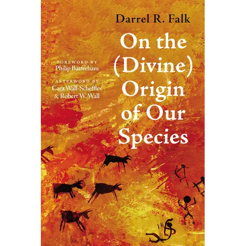On the (Divine) Origin of Our Species - Paperback