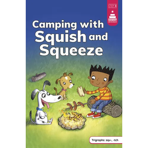 Camping with Squish and Squeeze - Paperback